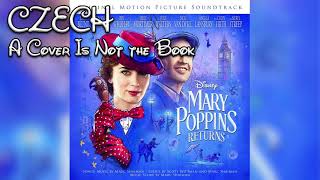 A Cover Is Not the Book (&quot;Mary Poppins Returns&quot;/ CZECH Soundtrack / Mary Poppins se vrací)
