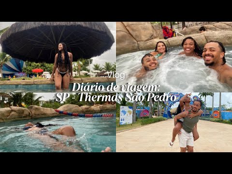 VLOG de viagem / Parque Aquático - Thermas de São Pedro / Águas aquecidas/ tudo em família 