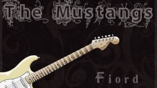 The Mustangs - Fiord