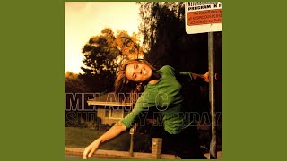 Melanie C - Suddenly Monday [Rough Mix] (audio)