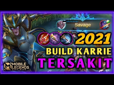 SAVAGE!!! BUILD KARRIE SURPRISE 2021 - BUILD KARRIE HURT MOBILE LEGENDS