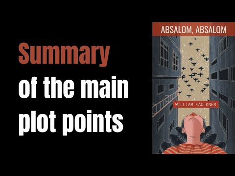 Absalom, Absalom! by William Faulkner in 3 Minutes | Book Summary | The Page Turner