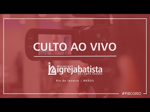 Culto Domingo Noite - 17/10/2021 | PIBCGRio