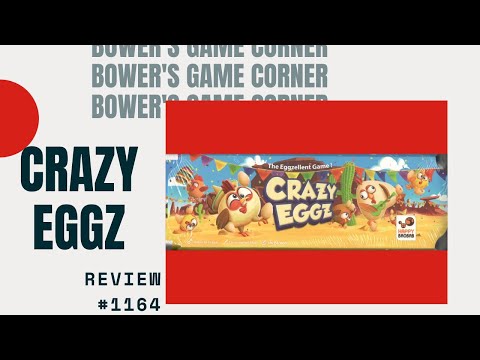 Bower's Game Corner: Crazy Eggz Review