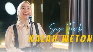 Download lagu Suci Tacik - KALAH WETON (cover) - Ngopo Awakdewe Biyen Kepethuk Yen Akhire Ati Iki Sing Diremuk mp3