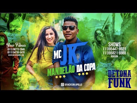 MC Jk- Mandelão da Copa (Videoclipe Oficial)