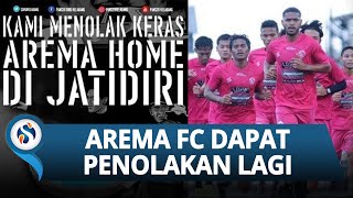 Jelang Putaran Kedua Liga 1, Arema FC Kembali Dapat Penolakan Berkandang di Stadion Jatidiri