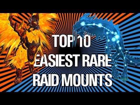10 Easiest Warcraft Rare Raid Mounts You Can Farm Today Ranked
