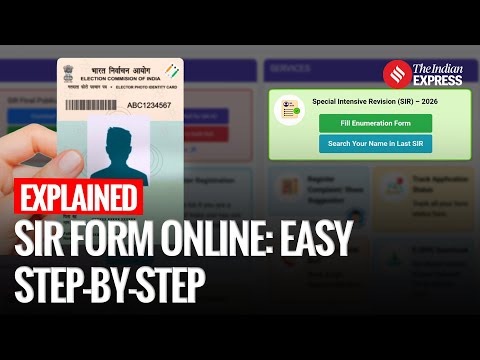 SIR Form Online: Complete Step-by-Step Guide To Fill & Submit Your Voter Enumeration Form