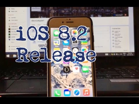 iOS 8.2 Release, Review, Should YOU Update - Everything You Need To Know