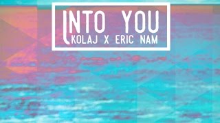 Into you | Lyrics | KOLAJ & Eric Nam 에릭남