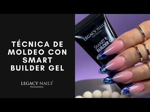 TÉCNICA DE MOLDEO CON SMART BUILDER GEL │ VIDEO TUTORIAL │ LEGACY NAILS
