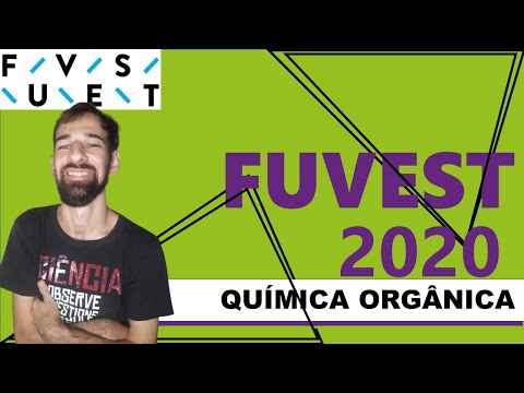 Questão comentada FUVEST/2020 segunda fase (Química orgânica)
