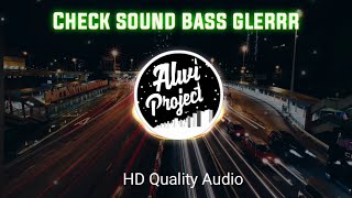Download lagu Check sound system full bass || Dangdut Kn1400 mp3