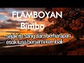 Bimbo - Flamboyan  lirik - Tembang, Lagu kenangan / lagu jadul lawas