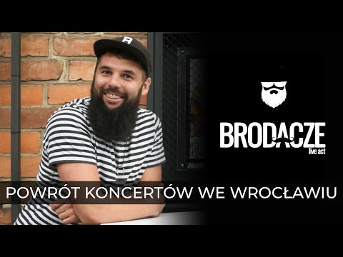 Poczucie tęsknoty, która przemija - Brodacze live act o powrocie na scenę • Wroclife