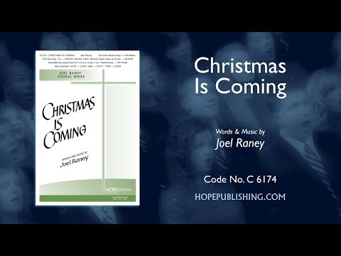 Christmas Is Coming - Joel Raney