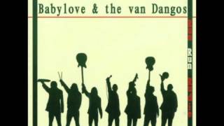 Babylove & The Van Dangos-Rudeboy