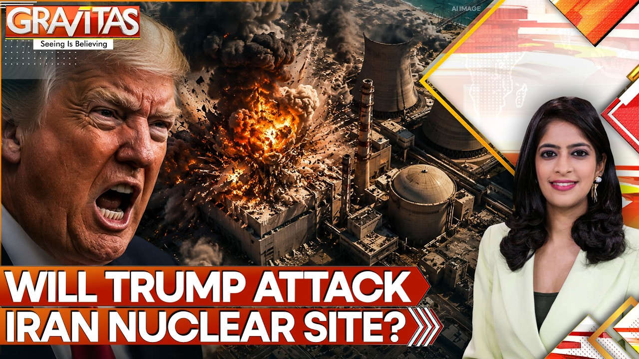 Trump-Netanyahu Meet Could Trigger Deadly Attack On Iran's Hidden Nuclear Site | GRAVITAS