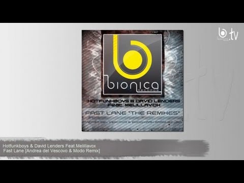 Hotfunkboys & David Lenders Feat.Melillavox - Fast Lane [Mark Marquez Remix]
