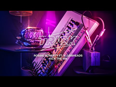 Robbie Doherty ft. Klubbheads - Kick The 909