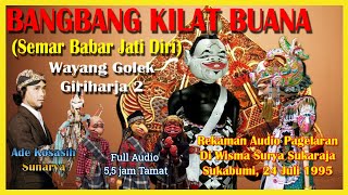 Download lagu Wayang Golek GH2 Bangbang Kilat Buana (Audio Panggung, 1995) - Ade Kosasih Sunarya mp3