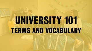 University terminology 101