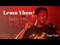Taddy Afro - Lemn Yhon 2021