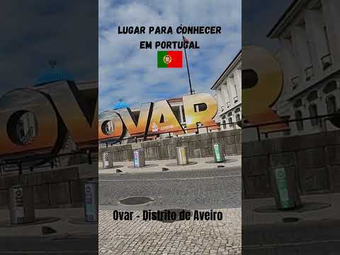 Ovar - Portugal