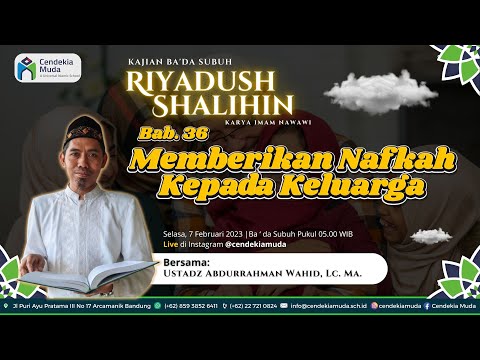 🔴 [ LIVE ] Kitab Riyadush Shalihin BAB 36. Memberikan Nafkah Kepada Keluarga