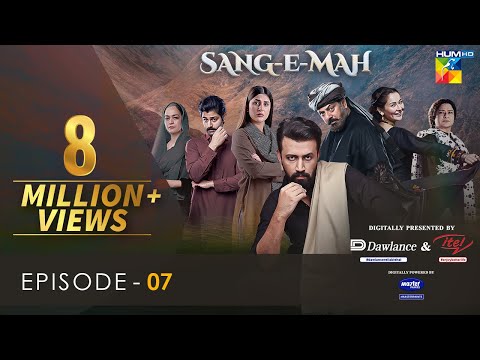Sang-e-Mah EP 07 [Eng Sub] 20 Feb 22 - Presented by Dawlance & Itel Mobile, Powered By Master Paints