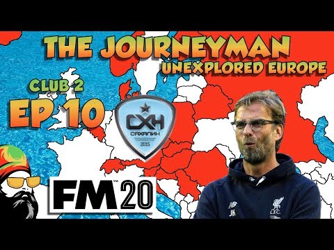 FM20 - The Journeyman Unexplored Europe - C2 EP10 - TACTICAL MASTERCLASS