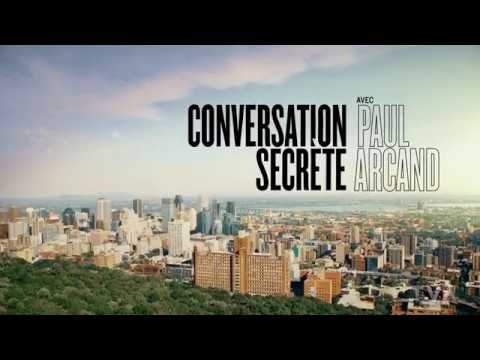 Conversation Secrète avec Paul Arcand :: Dimanche 24 septembre à 21h