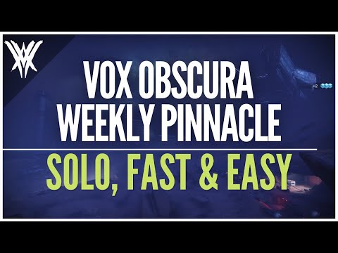 Vox Obscura Weekly Pinnacle -  Solo & Easy Farm
