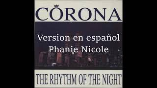Rythm of the night - Corona .- Version en español