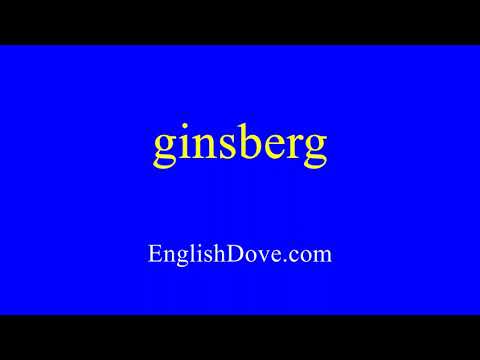 How to pronounce ginsberg in American English