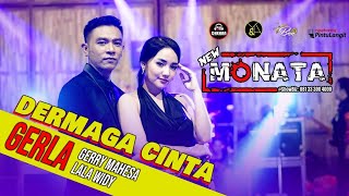 Download lagu NEW MONATA - DERMAGA CINTA - GERLA mp3