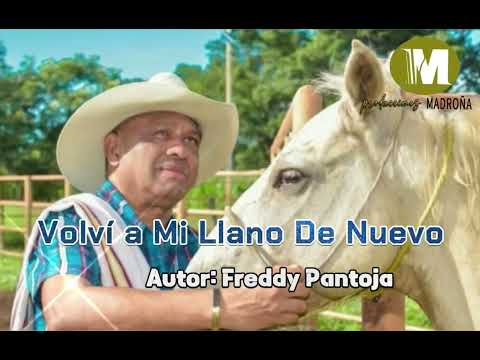 Carlos Pantoja, Volví a mi Llano De Nuevo 
