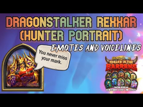 Dragonstalker Rexxar Emotes + Voicelines - Hearthstone Hunter Hero Portrait