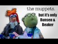 The Muppets 2015 But It S Only Bunsen And Beaker