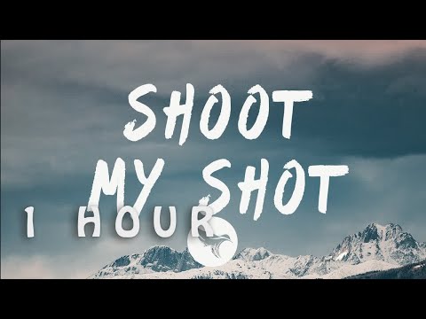 IDK & Offset - Shoot My Shot (Lyrics)| 1 HOUR