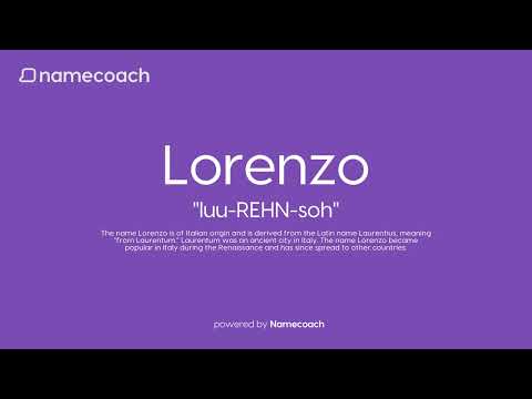 How to Pronounce Lorenzo