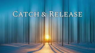 Matt Simons - Catch &amp; Release ( Sir Feliz Remix ) Music 1 Hour