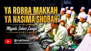 Download lagu YA ROBBA MAKKAH (LIRIK) ‼️ MAJELIS SEKAR LANGIT mp3