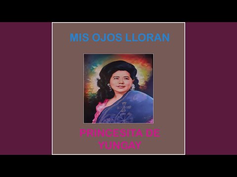 Despedida Ajina - Princesita De Yungay