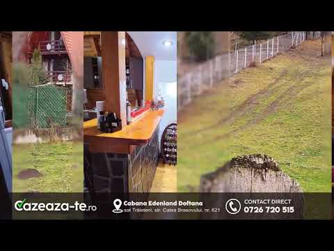 Cabana Edenland Doftana din Valea Doftanei - Cazeaza-te.ro