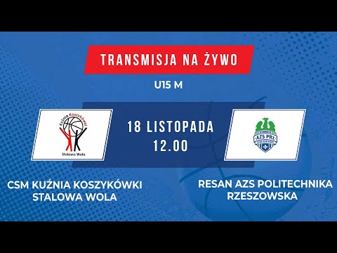 CSM KUŹNIA Koszykówki Stalowa Wola - Resan AZS Politechnika Rzeszowska 18.11.2023