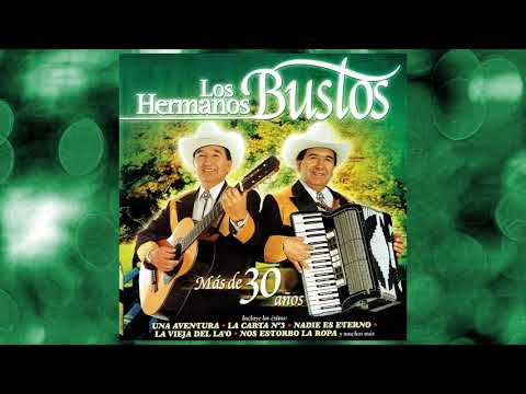 Los Hermanos Bustos - La Carta N°3