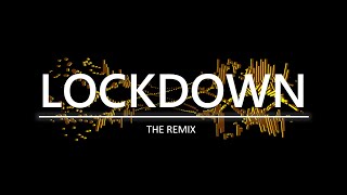 Lockdown (The Remix) - Manoj R