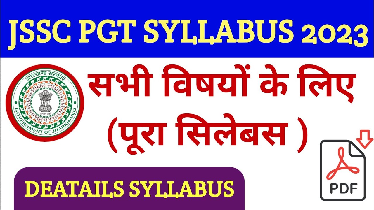 Watch video JSSC PGT SYLLABUS AND EXAM PATTERN FOR ALL SUBJECTS 2023 | JSSC PGT SYLLABUS 2023 PDF MITHUN SINGH Now JSSC PGT SYLLABUS AND EXAM PATTERN FOR ALL SUBJECTS 2023 | JSSC PGT SYLLABUS 2023 PDF MITHUN SINGH